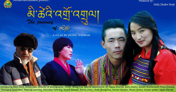 The Journey of Life - Bhutanese Movie